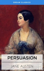 Persuasion (Dream Classics)