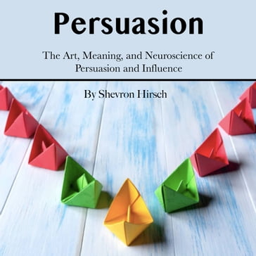 Persuasion - Shevron Hirsch