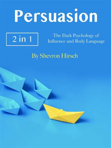 Persuasion - Shevron Hirsch