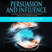 Persuasion and Influence