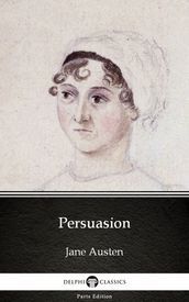 Persuasion by Jane Austen (Illustrated)