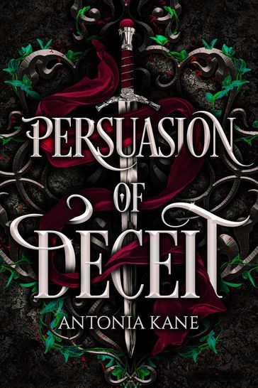 Persuasion of Deceit - Antonia Kane