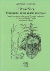 Il Pesa-Nervi. Frammenti di un diario infernale. Testo francese a fronte