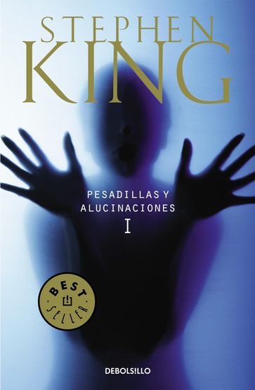 Pesadillas y alucinaciones I - Stephen King