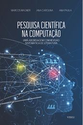 Pesquisa Cientifica na Computacao