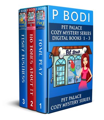 Pet Palace Series Books 1-3 - P Bodi