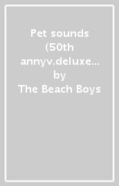 Pet sounds (50th annyv.deluxe edt.)