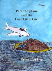 Peta the Plane and the Lost Little Girl