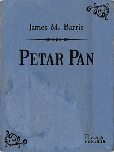 Petar Pan - James M. Barrie