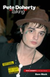 Pete Doherty:  Talking 