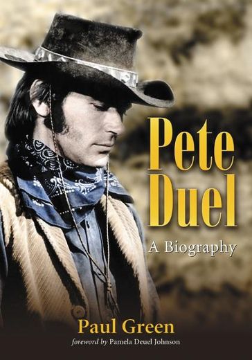 Pete Duel - Paul Green