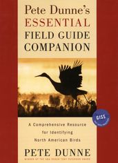 Pete Dunne s Essential Field Guide Companion