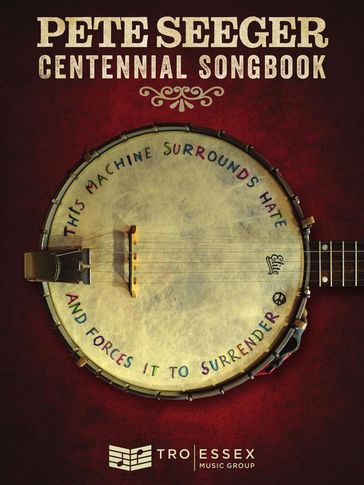 Pete Seeger Centennial Songbook - Pete Seeger