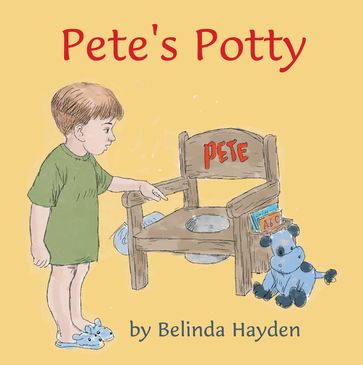 Pete's Potty - Belinda Hayden