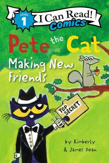 Pete the Cat: Making New Friends - Dean James - Kimberly Dean