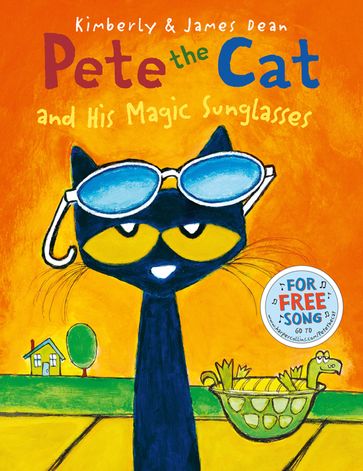 Pete the Cat and his Magic Sunglasses - Kimberly Dean - Dean James