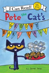 Pete the Cat s Groovy Bake Sale