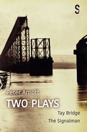 Peter Arnott: Two Plays