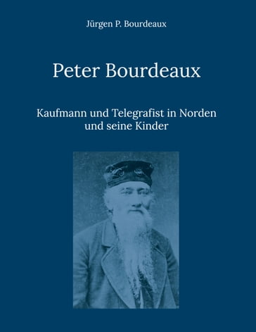 Peter Bourdeaux - Jurgen P. Bourdeaux