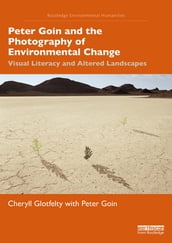 Peter Goin and the Photography of Environmental Change