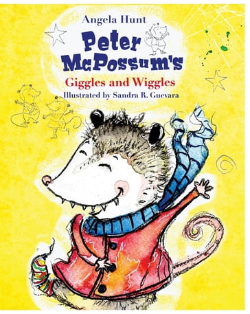 Peter McPossum's Wiggles and Giggles - Angela Hunt