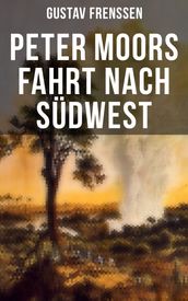 Peter Moors Fahrt nach Südwest