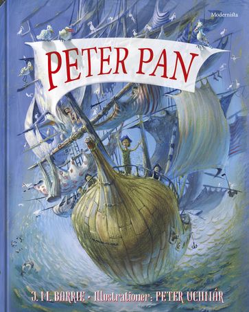 Peter Pan - J. M. Barrie - Lars Sundh - Rasmus Pettersson