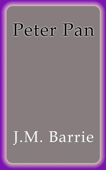 Peter Pan - J.M. Barrie