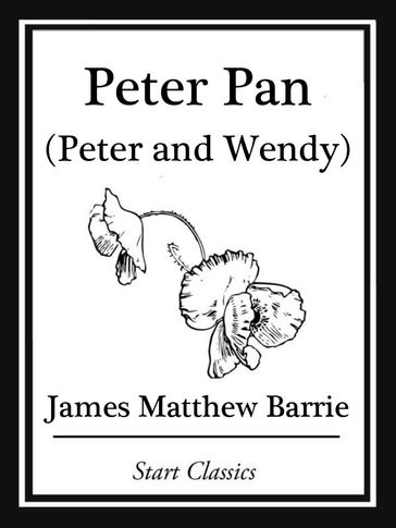 Peter Pan - James Matthew Barrie