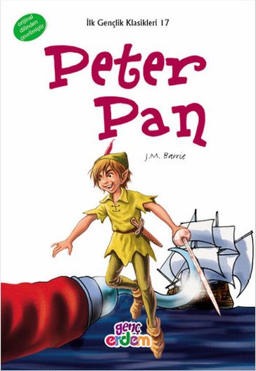 Peter Pan - lk Gençlik Klasikleri 17 - James Matthew Barrie