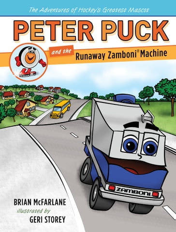 Peter Puck and the Runaway Zamboni - Brian McFarlane