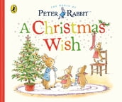 Peter Rabbit Tales: A Christmas Wish