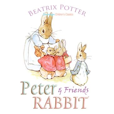 Peter Rabbit and Friends - Beatrix Potter