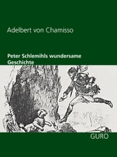 Peter Schlemihls wundersame Geschichte