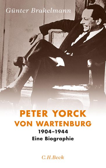 Peter Yorck von Wartenburg - Gunter Brakelmann