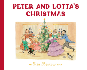 Peter and Lotta's Christmas - Elsa Beskow