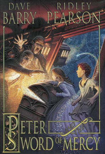 Peter and the Sword of Mercy - Dave Barry - Ridley Pearson