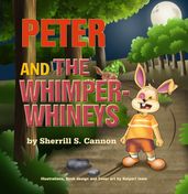 Peter and the Whimper-Whineys