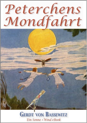 Peterchens Mondfahrt (Illustriert) - Gerdt von Bassewitz