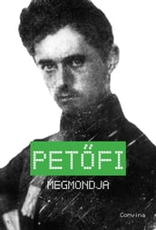 Petfi megmondja