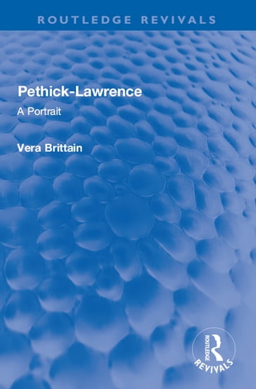 Pethick-Lawrence - Vera Brittain