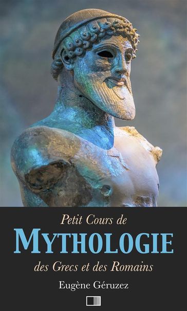 Petit Cours de Mythologie - Eugene GERUZEZ