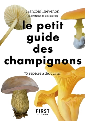 Petit Guide des champignons - François Thevenon