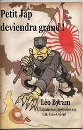 Petit Jap deviendra grand !