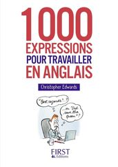 Petit Livre de - 1000 expressions pour travailler en anglais
