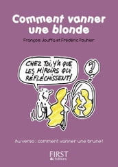 Le Petit Livre de - Comment vanner une blonde / une brune