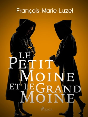 Le Petit Moine et le Grand Moine - François-Marie Luzel