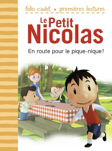 Le Petit Nicolas (Tome 14) - En route pour le pique-nique ! - Emmanuelle Kecir-Lepetit