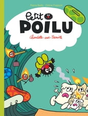 Petit Poilu - Tome 21 - Chandelle-sur-Trouille