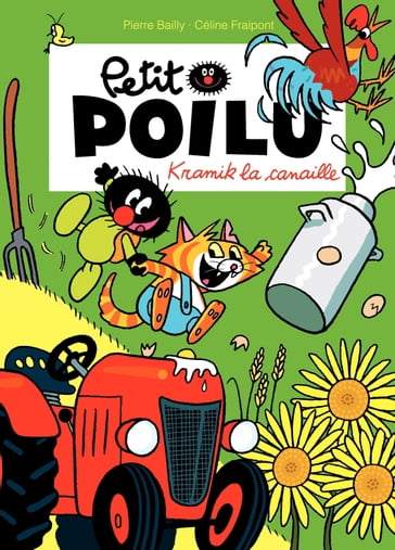 Petit Poilu - Tome 7 - Kramik la canaille T7 - Céline Fraipont